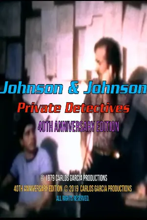 Johnson and Johnson: Private Detectives 40th Anniversary Edition