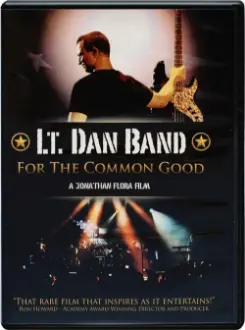 Lt. Dan Band: For the Common Good