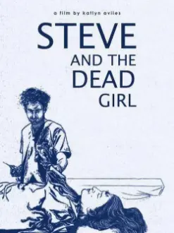 Steve and the Dead Girl