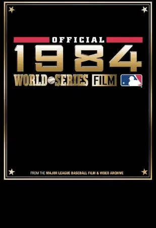 1984 Detroit Tigers: The Official World Series Film