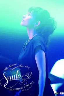 Abe Natsumi 2014 Summer Live ~Smile...♥~ Birthday Special