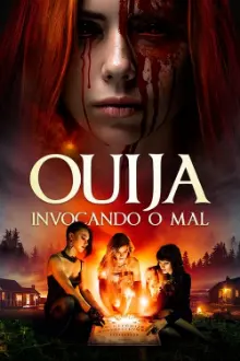 Ouija - Invocando o Mal