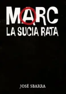 Marc, la sucia rata