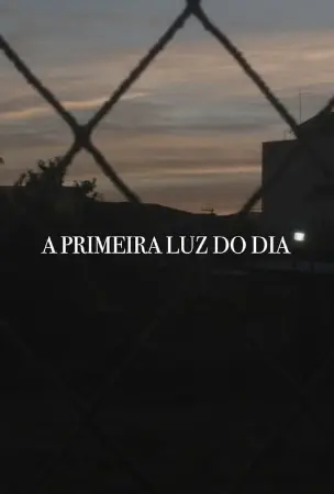 A Primeira Luz Do Dia