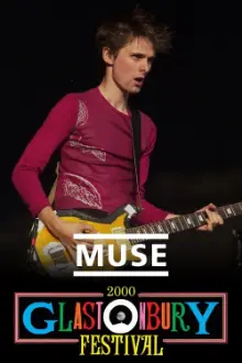 Muse: Live at Glastonbury 2000