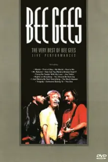 Bee Gees: The Very Best of Bee Gees - Live Performances