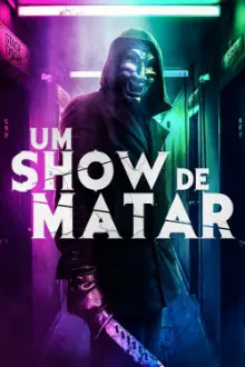 Um Show de Matar