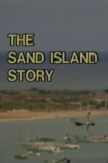 The Sand Island Story