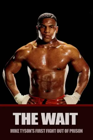The Wait: Mike Tyson's First Fight Out of Prison
