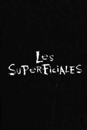 Les Superficiales