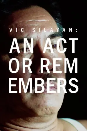 Vic Silayan: An Actor Remembers