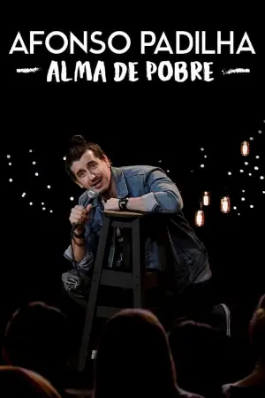 Afonso Padilha: Alma de Pobre