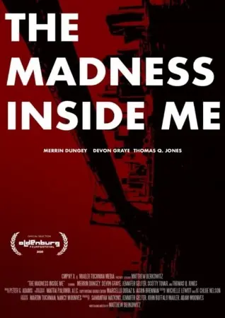 The Madness Inside Me