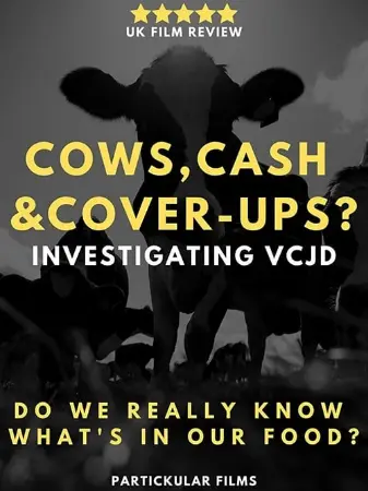 Cows, Cash & Cover-ups? Investigating VCJD