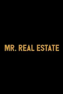 Mr. Real Estate