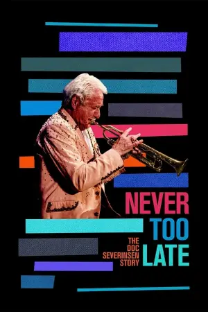 Never Too Late: The Doc Severinsen Story