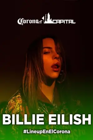 Billie Eilish: Live at Corona Capital Festival Mexico City