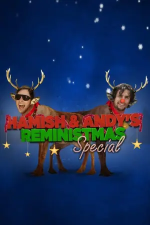 Hamish & Andy’s Reministmas Special