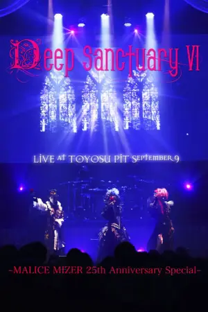 MALICE MIZER: Deep Sanctuary VI