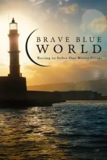 Brave Blue World - A Crise Hídrica