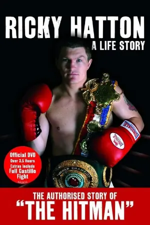 Ricky Hatton: A Life Story