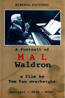 Mal, a Portrait of Mal Waldron