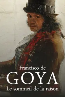 Francisco de Goya: The Dream of Reason