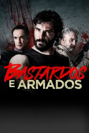 Bastardos e Armados