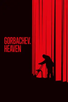 Gorbachev. Heaven