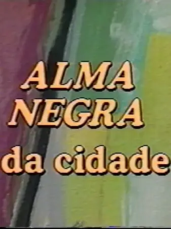 Alma Negra da Cidade