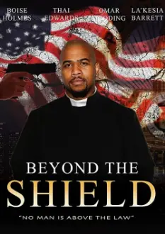 Beyond the Shield