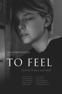 To Feel