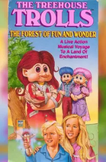 The Treehouse Trolls: The Forest of Fun and Wonder