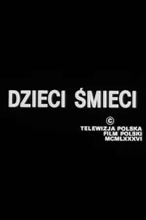 Dzieci śmieci