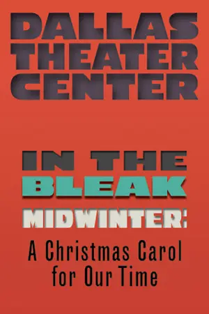 In the Bleak Midwinter: A Christmas Carol for Our Time