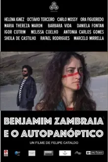 Benjamim Zambraia e o Autopanóptico