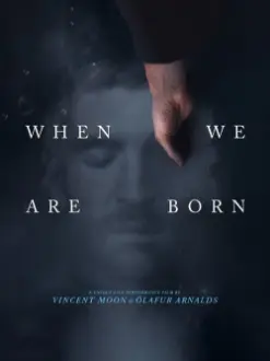 When We Are Born