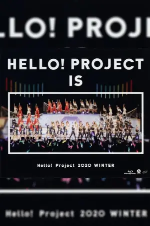 Hello! Project 2020 Winter ~HELLO! PROJECT IS [　　　　　]~