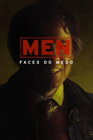 Men: Faces do Medo