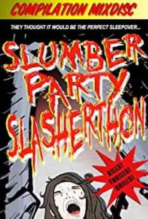 Slumber Party Slasherthon