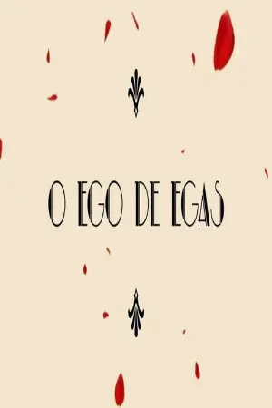 O Ego de Egas