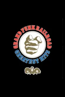 Grand Funk Railroad: Greatest Hits