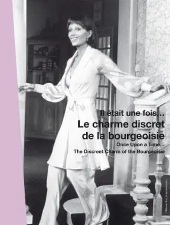 Once Upon a Time... 'The Discreet Charm of the Bourgeoisie'