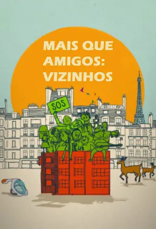 Mais Que Amigos: Vizinhos