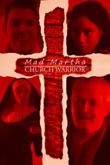 Mad Martha: Church Warrior