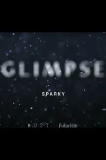 Glimpse Ep 5: Sparky