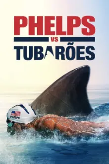 Phelps Vs. Tubarões