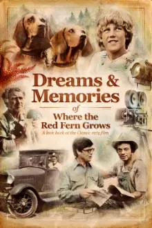 Dreams and Memories of Where the Red Fern Grows