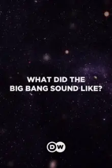 What Did the Big Bang Sound Like?