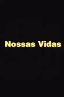 Nossas Vidas